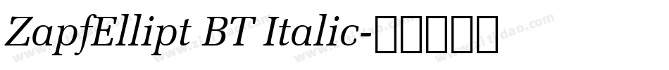 ZapfEllipt BT Italic字体转换